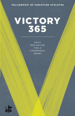 Fellowship of Christian Athletes Victory 365: Daily Motivation for a Champions Heart