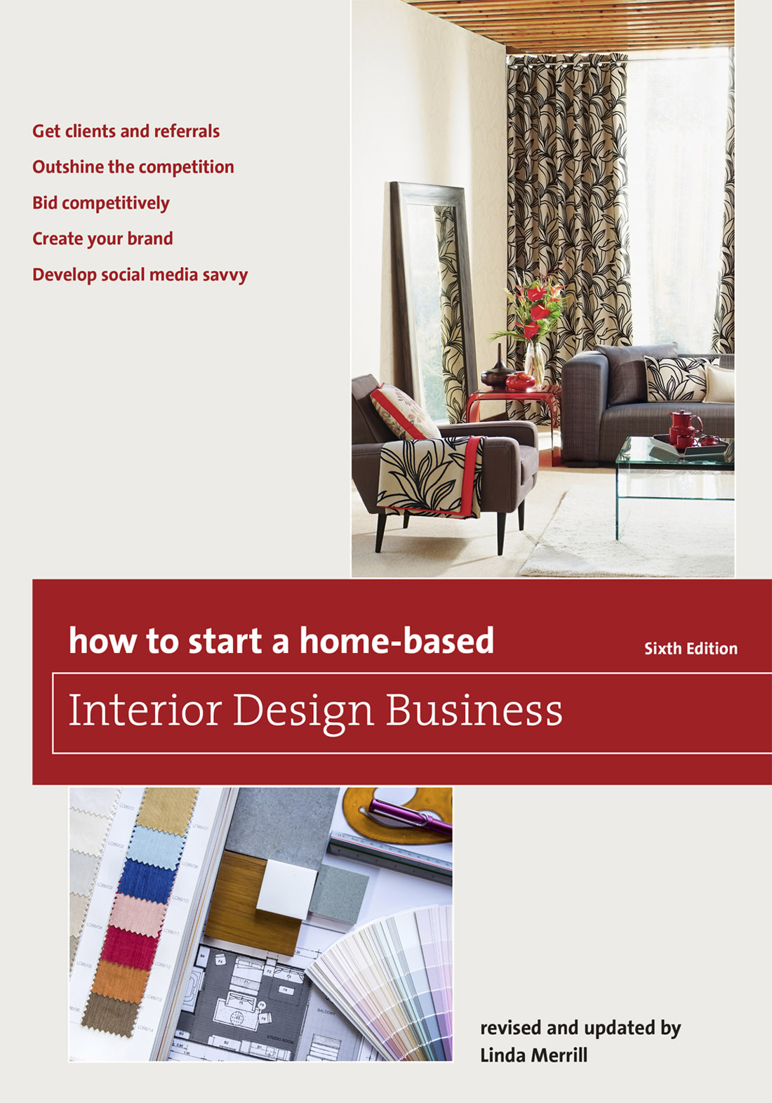 how to start a home-based Interior Design Business sixth edition - photo 1