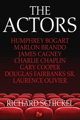 Richard Schickel The Actors