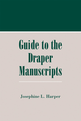 Josephine L. Harper Guide to the Draper Manuscripts