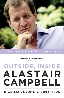 Alastair Campbell - Diaries Volume 5: Outside, Inside, 2003–2005