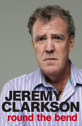 Jeremy Clarkson - Round the Bend