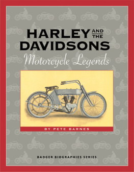 Pete Barnes - Harley and the Davidsons: Motorcycle Legends