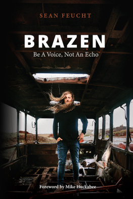 Sean Feucht - Brazen: Be a Voice, Not an Echo