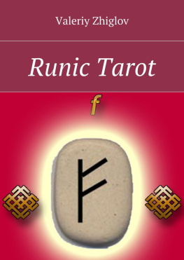 Valeriy Zhiglov - Runic Tarot