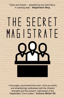 Secret Magistrate The Secret Magistrate