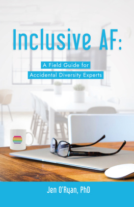 Jen ORyan - Inclusive AF: A Field Guide for Accidental Diversity Experts