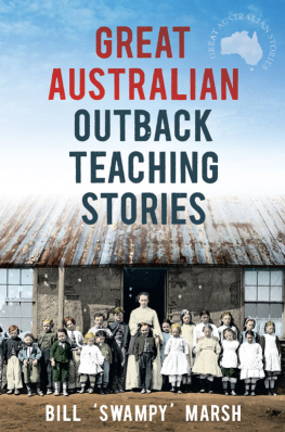 Bill Marsh Great Australian Outback Teaching Stories