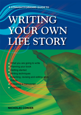 Nicholas Corder - Writing Your Own Life Story