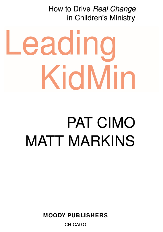 2016 by PAT CIMO AND MATT MARKINS All rights reserved No part of this book may - photo 2