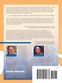 Raun Melmed M.D. Autism and the Extended Family: A Guide for Those Outside the Immediate Family Who Know and Love Someone with Autism