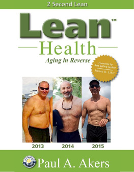 Paul A. Akers - Lean Health: Aging in Reverse