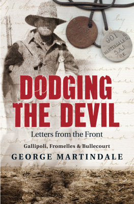 George Martindale - Dodging the Devil: Letters from the Front