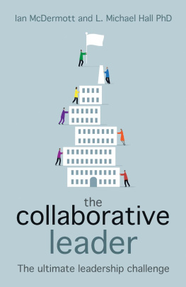 Ian McDermott The Collaborative Leader: The Ultimate Leadership Challenge