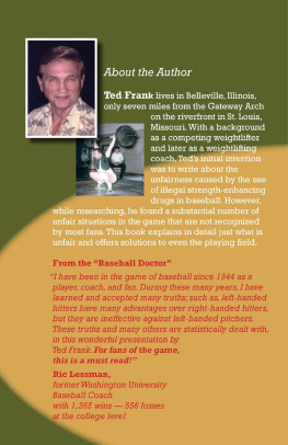 Ted Frank Baseball: The Unfair Sport