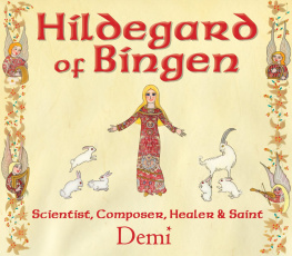 Demi - Hildegard of Bingen: Scientist, Composer, Healer, and Saint