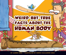 Lauren Coss - Weird-But-True Facts about the Human Body