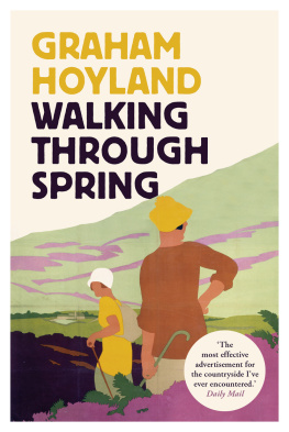 Graham Hoyland - Walking Through Spring