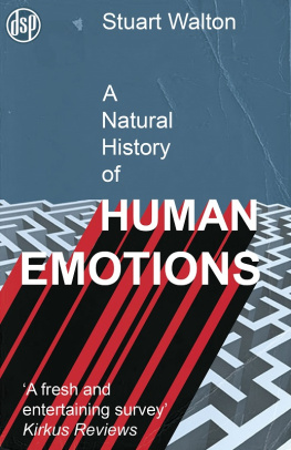 Stuart Walton A Natural History of Human Emotions