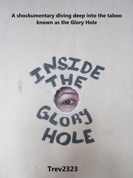 Trev2323 Inside the Glory Hole