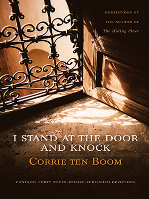 ALSO OF INTEREST Reflections of Gods Glory by Corrie ten Boom Messages of - photo 1