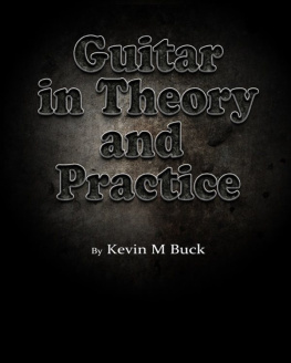 Kevin M. Buck Guitar in Theory and Practice