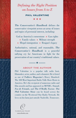 Phil Valentine - The Conservatives Handbook: Defining the Right Position on Issues from A to Z