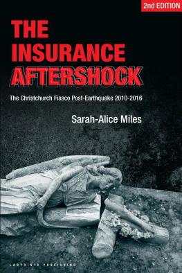 Sarah-Alice Miles - The Insurance Aftershock: The Christchurch Fiasco Post-Earthquakes 2010-2016