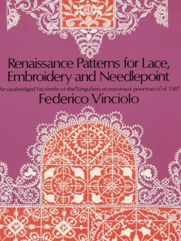 Federico Vinciolo Renaissance Patterns for Lace, Embroidery and Needlepoint