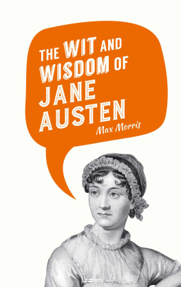 Max Morris - The Wit and Wisdom of Jane Austen