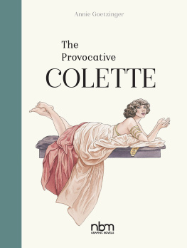 Annie Goetzinger The Provocative Colette