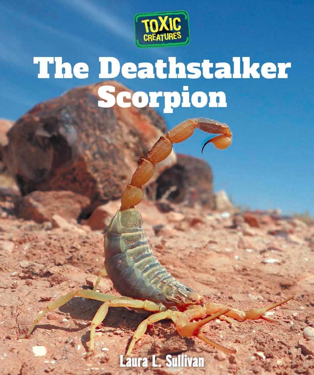 The Deathstalker Scorpion Laura L Sulli van Published in 8 b y - photo 1