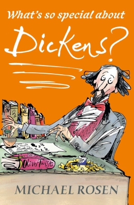 Michael Rosen - Whats So Special about Dickens?