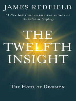 James Redfield - The Twelfth Insight: The Hour of Decision