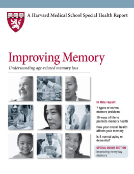 Kirk R. Daffner - Improving Memory: Understanding age-related memory loss