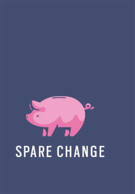 Iona Bain - Spare Change: How to Save More, Budget and be Happy with Your Finances