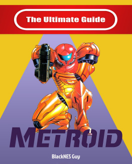 BlackNES Guy - NES Classic: The Ultimate Guide To Metroid