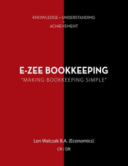 Len Walczak E-Zee Bookkeeping: Making Bookkeeping Simple