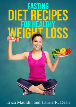 Erica Mauldin - Fasting Diet: Fasting Diet Recipes for Healthy Weight Loss