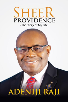 Adeniji Raji - Sheer Providence: The Story of My Life