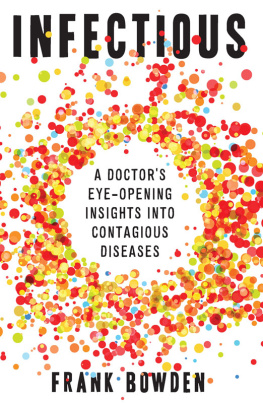 Frank Bowden Infectious: A doctor’s eye-opening insights into infectious diseases