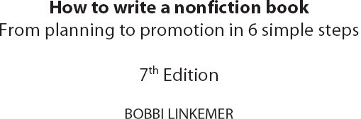 How to Write a Nonfiction Book From planning to promotion in 6 simple steps - photo 1