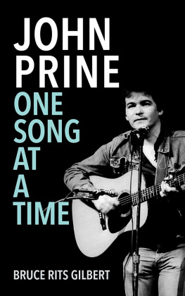 Bruce Rits Gilbert - John Prine One Song at a Time