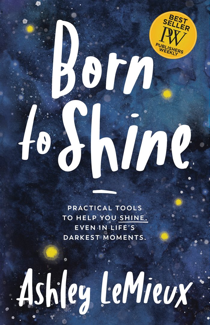 ADVANCE PRAISE FOR BORN TO SHINE This book will change your life Do you feel - photo 1