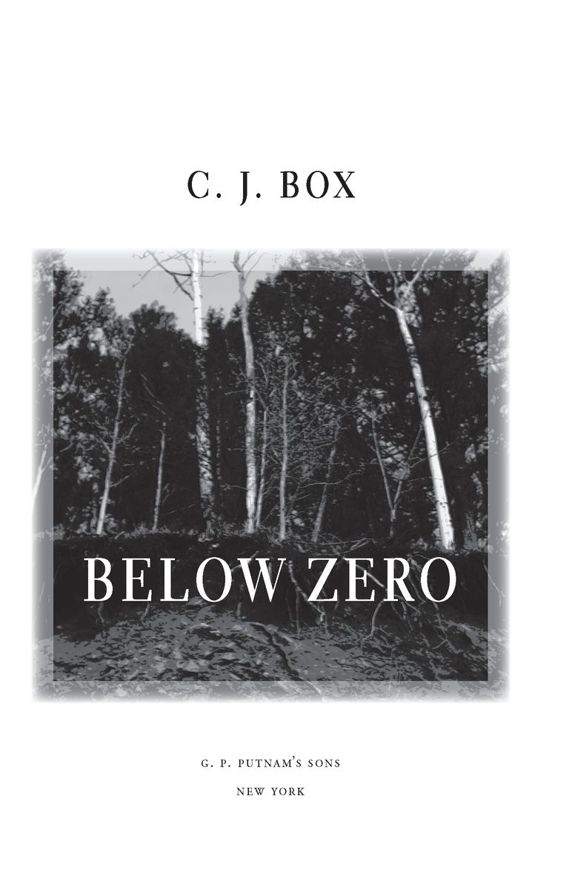 Below Zero Below Zero Table of Contents Title Page Copyright Page Dedication - photo 1