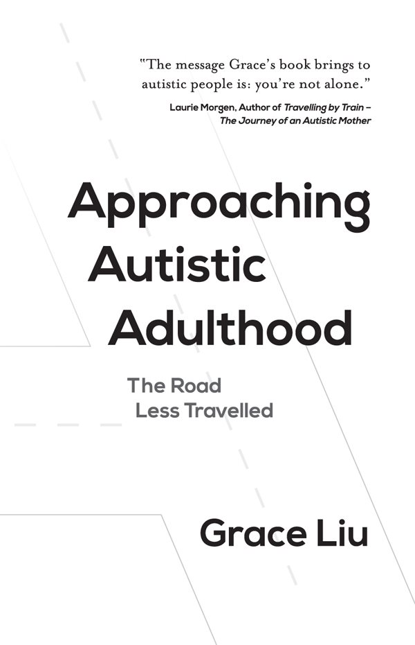 Approaching Autistic Adulthood First published in 2021 by Panoma Press Ltd - photo 2