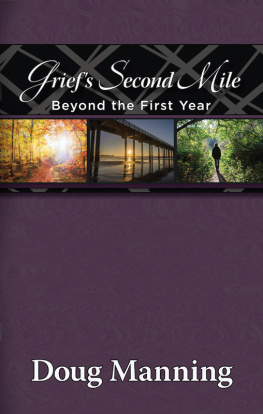 Doug Manning - Griefs Second Mile: Beyond the First Year