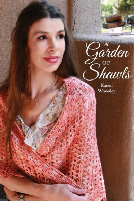 Karen Whooley - A Garden of Shawls