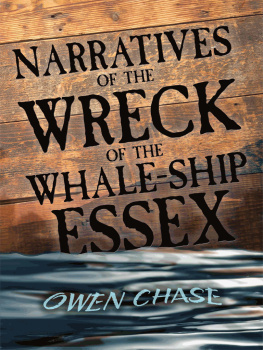 Owen Chase - Narratives of the Wreck of the Whale-Ship Essex