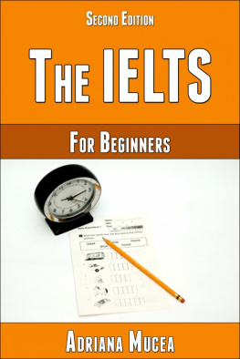 Adriana Mucea - The IELTS for Beginners